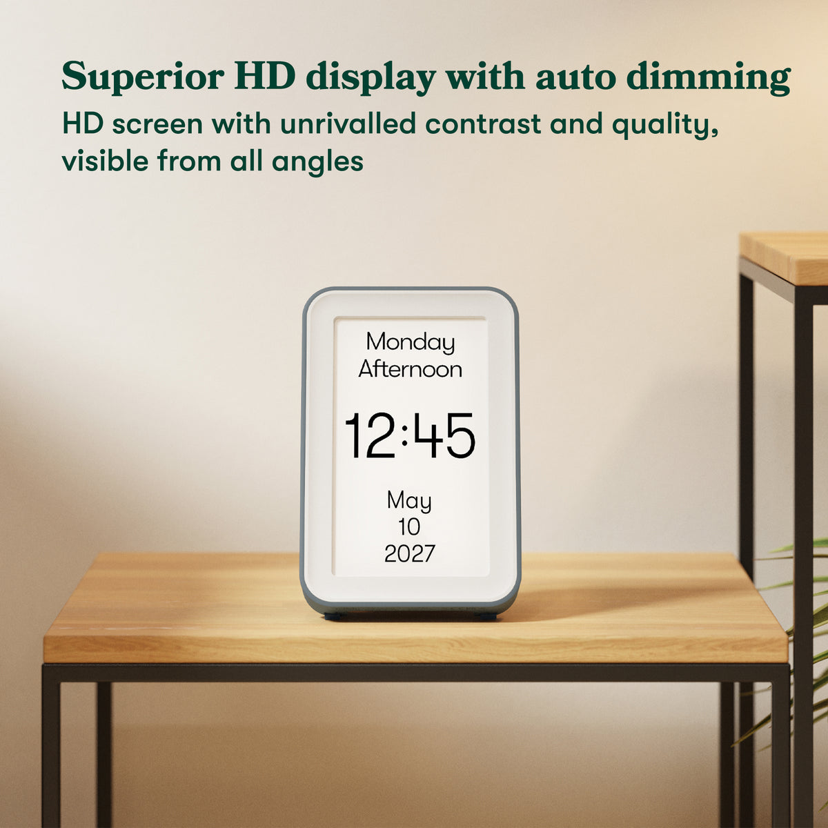 Dementia clock, designed for people with dementia. HD display with auto dimming. Unrivalled contrast & quality, visible from all angles. Automatically dims based on the light levels in your room