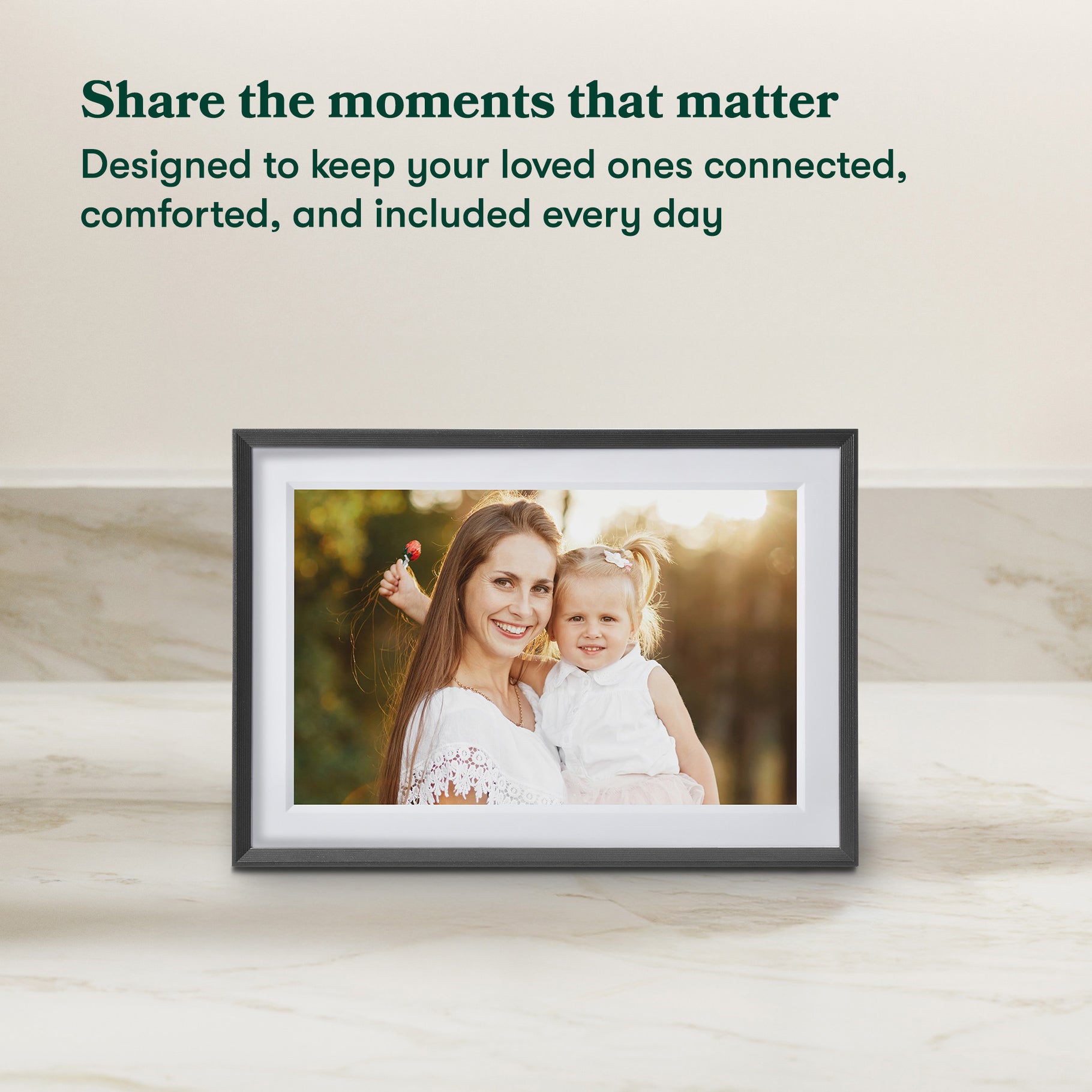 Designed to keep your loved one connected, comforted, and included every day